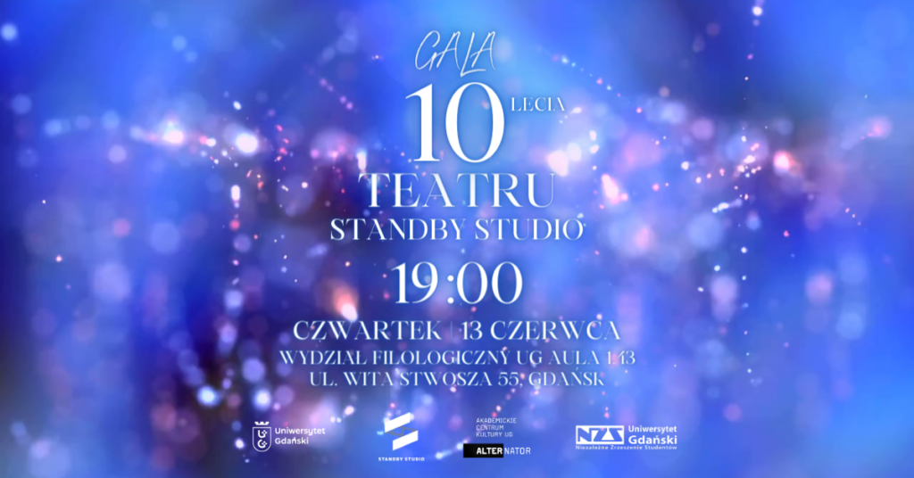 13.06 Gala 10-LECIA Teatru UG Standby Studio