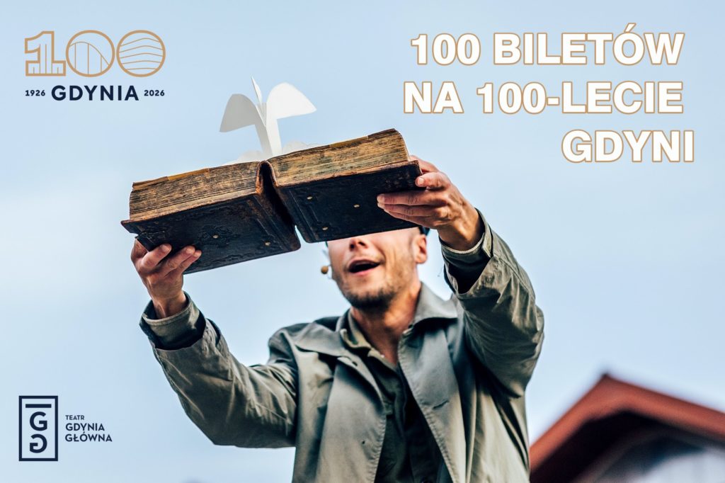 100 biletów TGG na 100-lecie Gdyni/ społeczna akcja Teatru Gdynia Główna